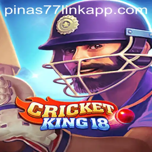 Discover the Exciting World of CricketKing18 and Pinas77.COM