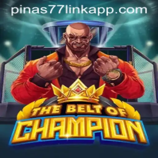 Discover the Exciting World of TheBeltOfChampion with Pinas77.COM