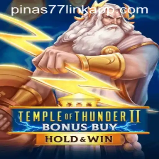 Explore the Thrills of TempleofThunderIIBonusBuy at Pinas77.COM